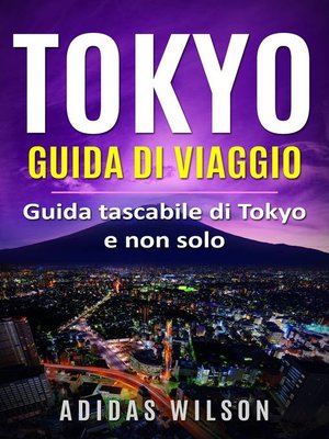 cover image of Tokyo Guida di viaggio